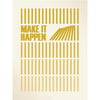  Make It Happen Poster 50 X70 Cm Yellow